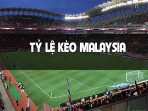 Ty le keo Malaysia